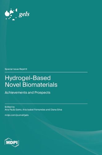 Cover image for Hydrogel-Based Novel Biomaterials