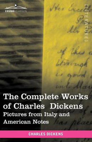 Cover image for The Complete Works of Charles Dickens (in 30 Volumes, Illustrated): Pictures from Italy and American Notes