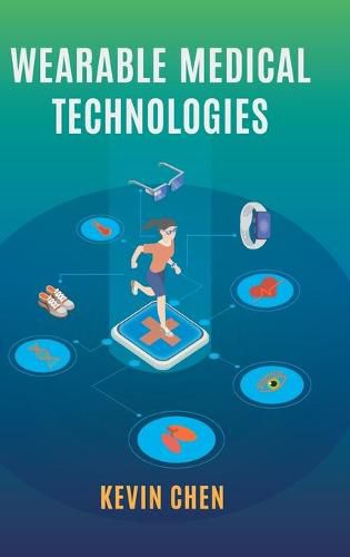 Wearable Medical Technologies