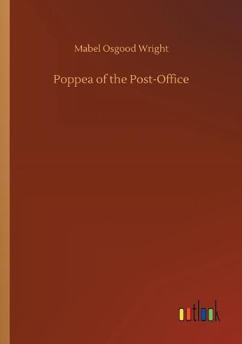 Poppea of the Post-Office