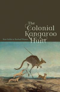Cover image for The Colonial Kangaroo Hunt
