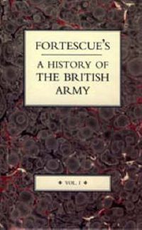 Cover image for Fortescue's History of the British Army