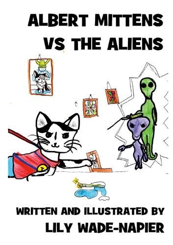 Cover image for Albert Mittens Vs the Aliens