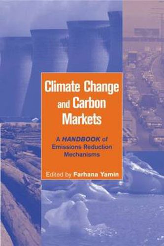 Cover image for Climate Change and Carbon Markets: A Handbook of Emissions Reduction Mechanisms