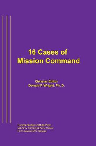 Cover image for 16 Cases of Mission Command