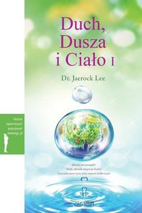 Cover image for Duch, Dusza i Cialo I