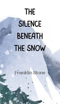 Cover image for The Silence Beneath the Snow