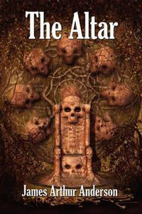 Cover image for The Altar: A Novel of Horror