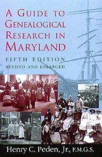 Cover image for A Guide To Genealogical Research in Maryland 5e