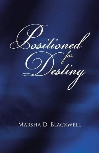 Cover image for Positioned For Destiny