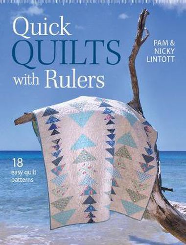 Cover image for Quick Quilts with Rulers: 18 Easy Quilt Patterns