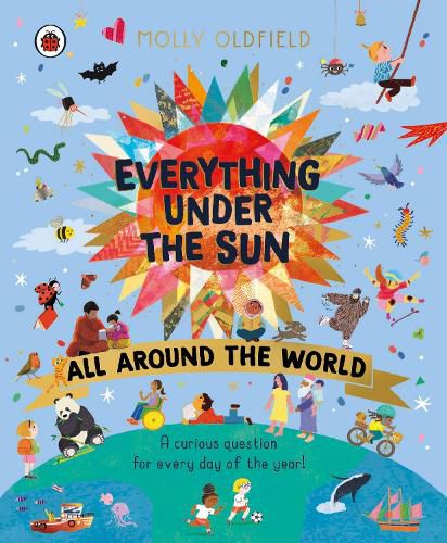 Cover image for Everything Under the Sun: All Around the World