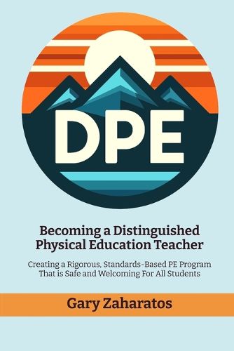 Cover image for Becoming a Distinguished Physical Education Teacher