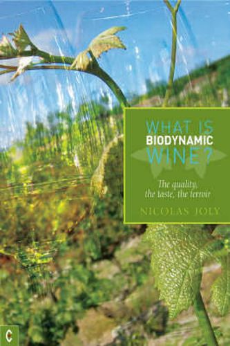 Cover image for What is Biodynamic Wine?: The Quality, the Taste, the Terroir