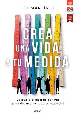 Cover image for Crea una vida a tu medida / Create a Personalized Life