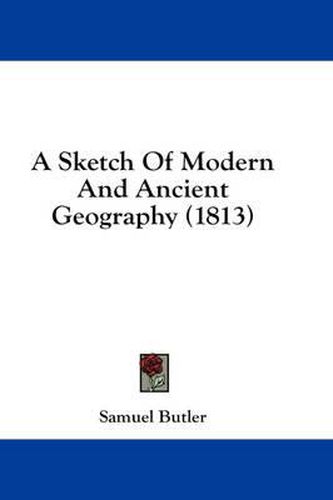 Cover image for A Sketch of Modern and Ancient Geography (1813)