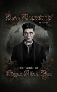 Cover image for Andy Biersack Presents the Works of Edgar Allan Poe