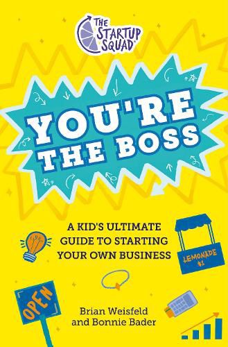 The Startup Squad: You're the Boss