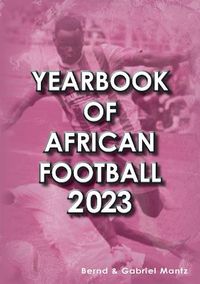 Cover image for Yearbook of African Football 2023