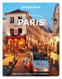 Cover image for Lonely Planet Experience Paris