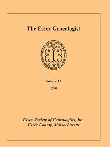 Cover image for The Essex Genealogist, Volume 10, 1990