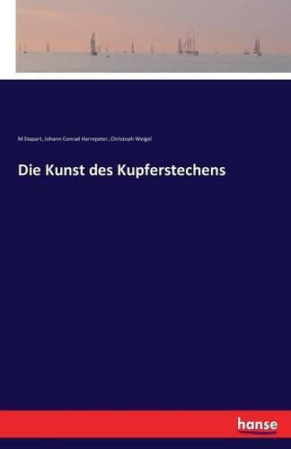 Cover image for Die Kunst des Kupferstechens