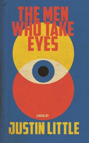 Cover image for The Men Who Take Eyes