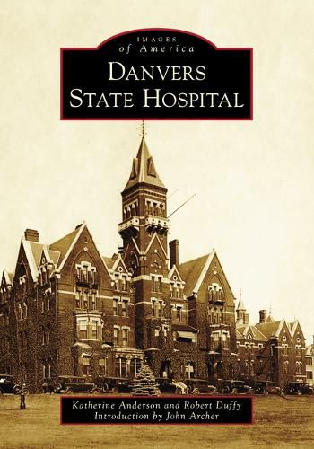 Cover image for Danvers State Hospital