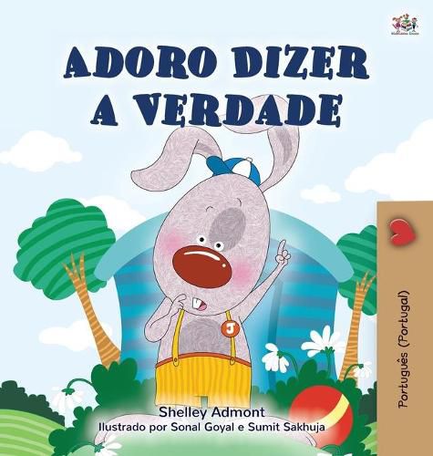 I Love to Tell the Truth (Portuguese Book for Children - Portugal): European Portuguese