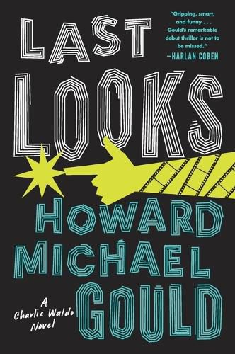 Cover image for Last Looks: A Novel