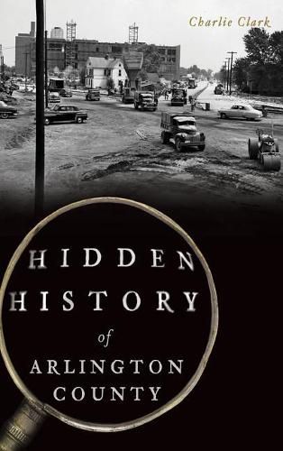 Cover image for Hidden History of Arlington County