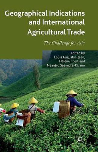 Cover image for Geographical Indications and International Agricultural Trade: The Challenge for Asia