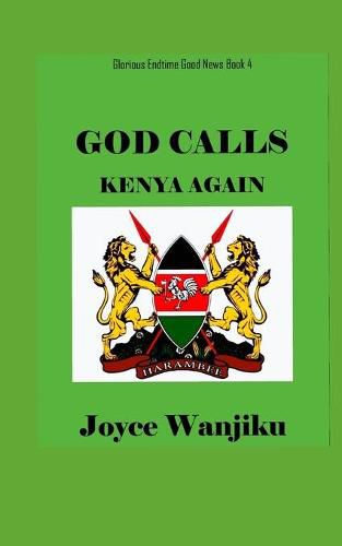 Cover image for God Calls Kenya Again