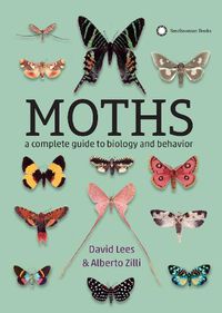 Cover image for Moths: A Complete Guide to Biology and Behavior