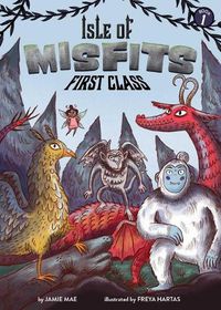 Cover image for Isle of Misfits 1: First Class