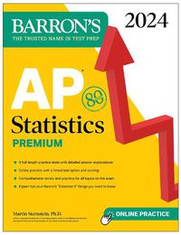 Cover image for AP Statistics Premium, 2024: 9 Practice Tests + Comprehensive Review + Online Practice