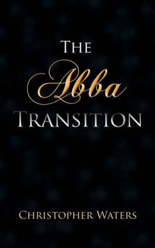 Cover image for The Abba Transition