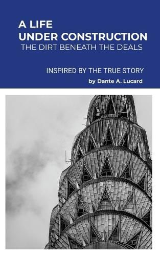 Cover image for Life Under Construction