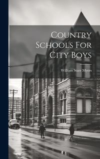 Cover image for Country Schools For City Boys