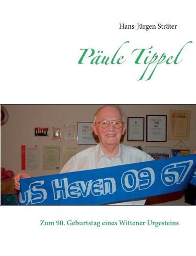 Cover image for Paule Tippel: Zum 90. Geburtstag eines Wittener Urgesteins