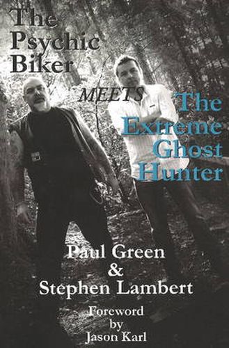 Psychic Biker Meets the Extreme Ghost Hunter