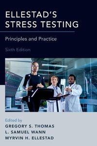 Cover image for Ellestad's Stress Testing: Principles and Practice