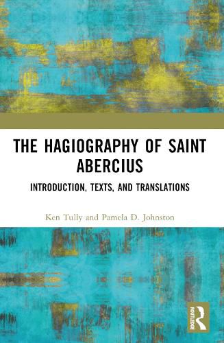 The Hagiography of Saint Abercius