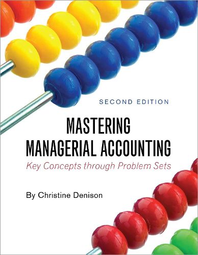 Cover image for Mastering Managerial Accounting: Key Concepts through Problem Sets