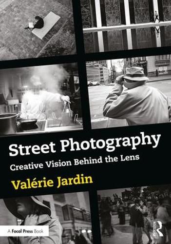 Cover image for Street Photography: Creative Vision Behind the Lens