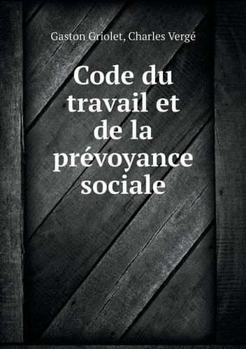 Code du travail et de la prevoyance sociale