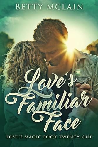 Cover image for Love's Familiar Face: A Sweet & Wholesome Contemporary Romance