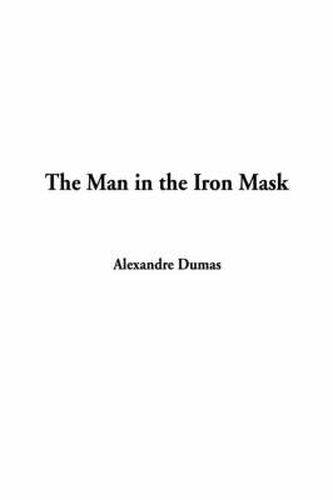 Cover image for The Man in the Iron Mask