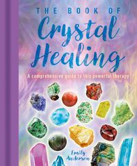 Cover image for The Book of Crystal Healing