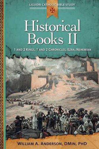 Cover image for Historical Books II: 1 and 2 Kings, 1 and 2 Chronicles, Ezra, Nehemiah